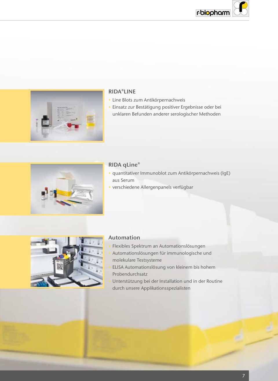 Automation Flexibles Spektrum an Automationslösungen Automationslösungen für immunologische und molekulare Testsysteme ELISA