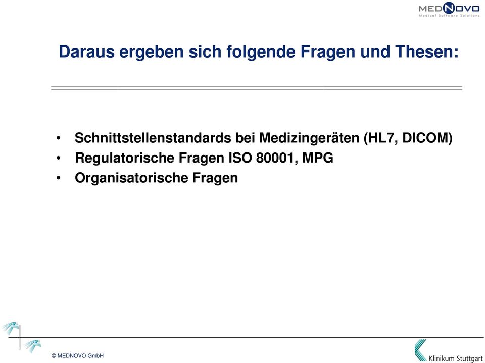 Medizingeräten (HL7, DICOM)