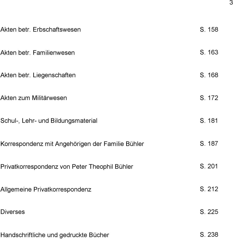 181 Korrespondenz mit Angehörigen der Familie Bühler S.