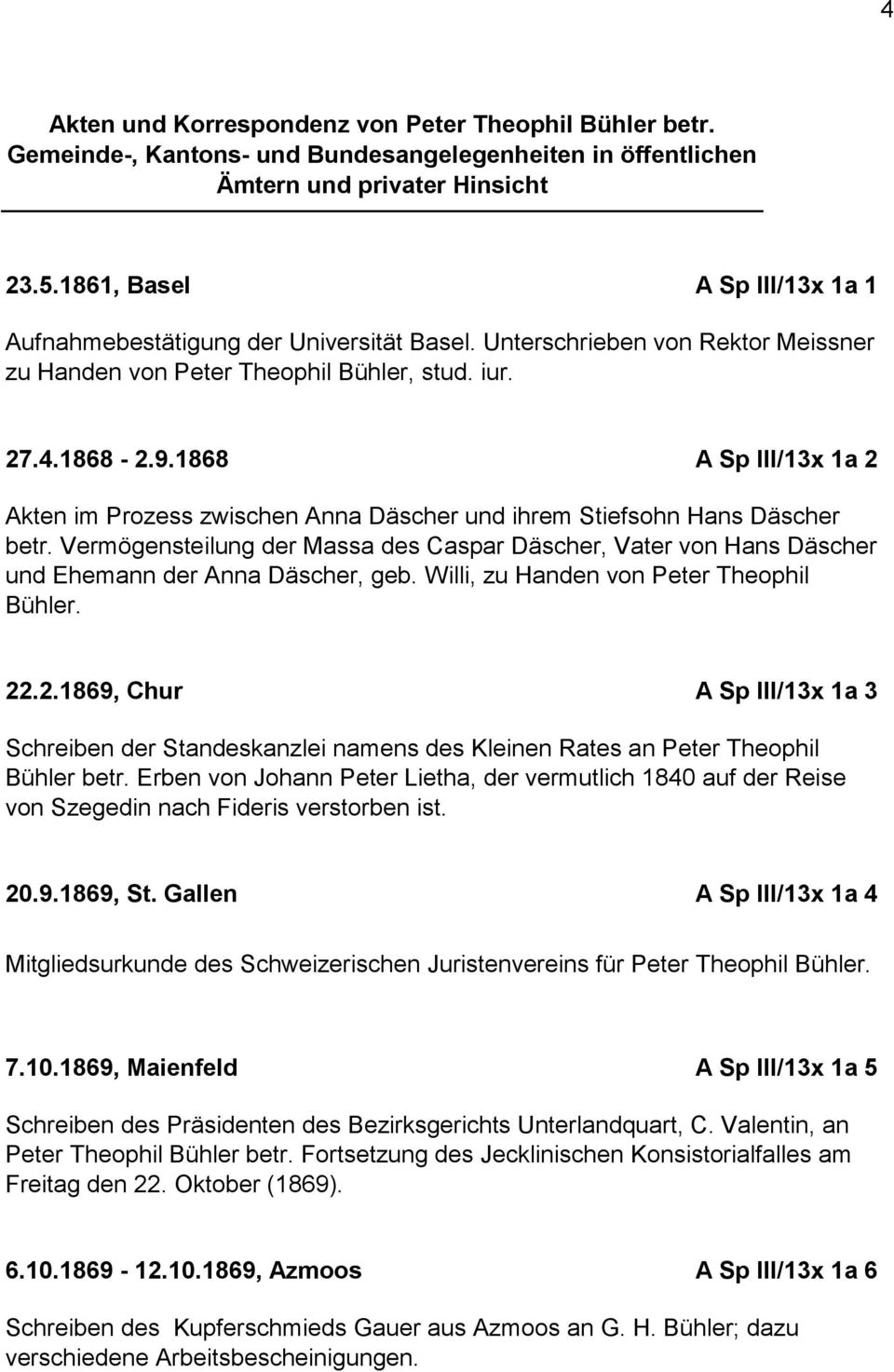 1868 A Sp III/13x 1a 2 Akten im Prozess zwischen Anna Däscher und ihrem Stiefsohn Hans Däscher betr.