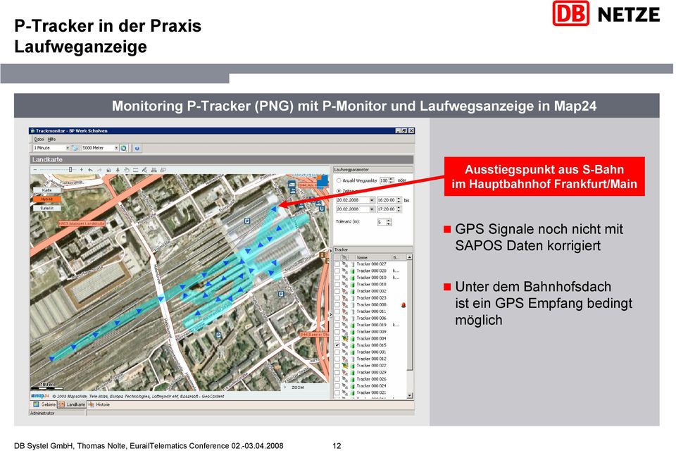 Hauptbahnhof Frankfurt/Main GPS Signale noch nicht mit SAPOS Daten