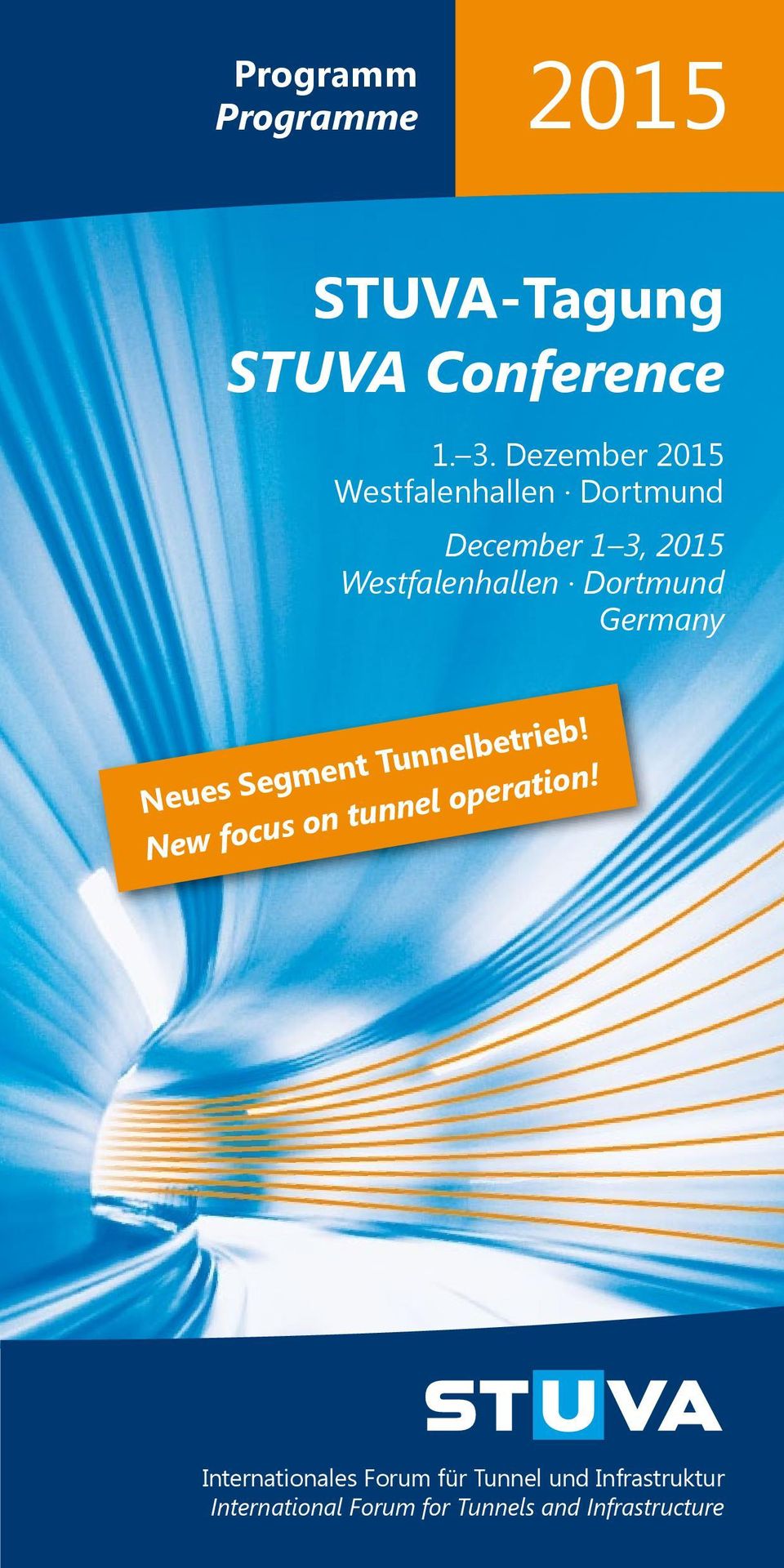 Dortmund Germany neues Segment Tunnelbetrieb! New focus on tunnel operation!