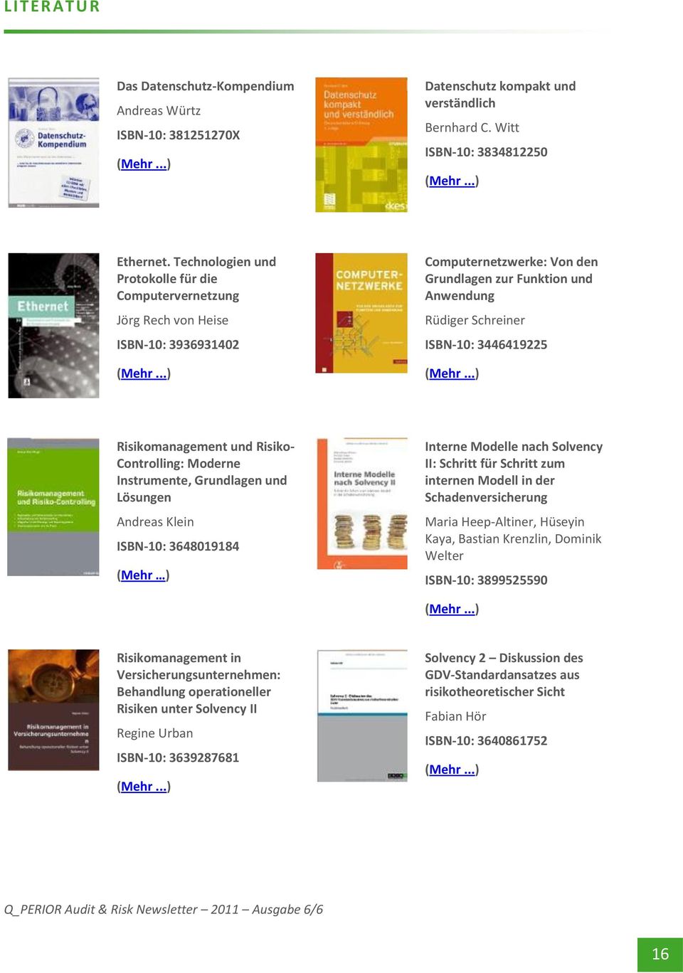 ..) Computernetzwerke: Von den Grundlagen zur Funktion und Anwendung Rüdiger Schreiner ISBN-10: 3446419225 (Mehr.