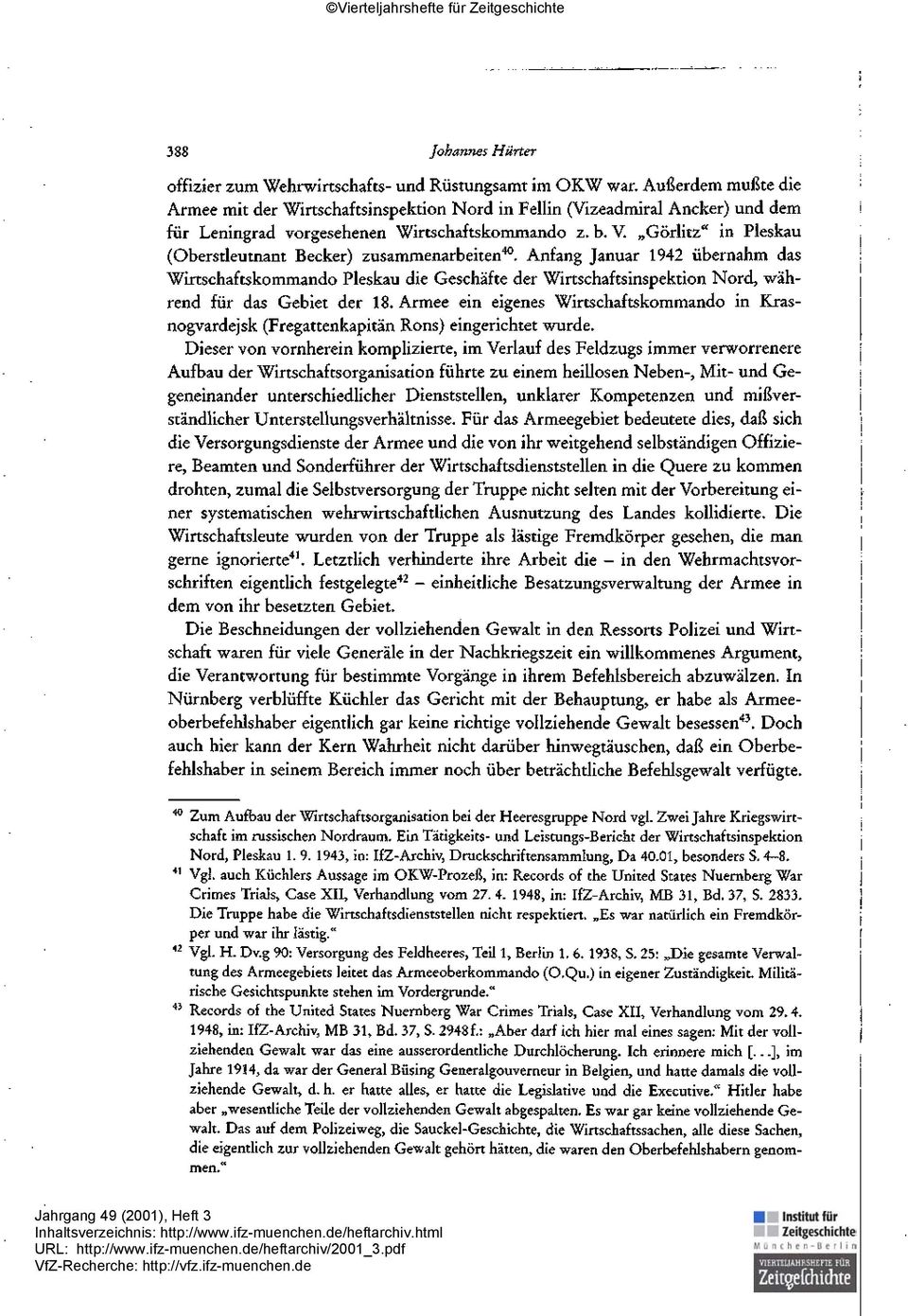 Görlitz" in Pleskau (Oberstleutnant Becker) zusammenarbeiten 40.