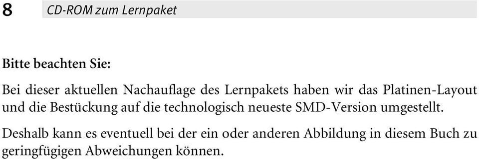 technologisch neueste SMD-Version umgestellt.