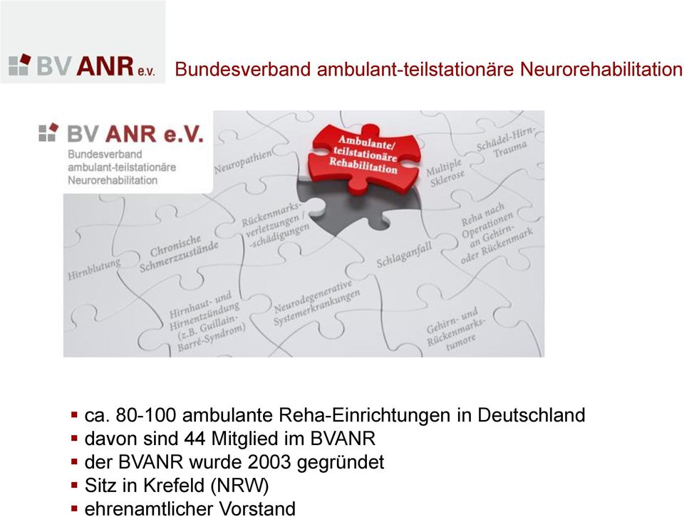 80-100 ambulante Reha-Einrichtungen in Deutschland