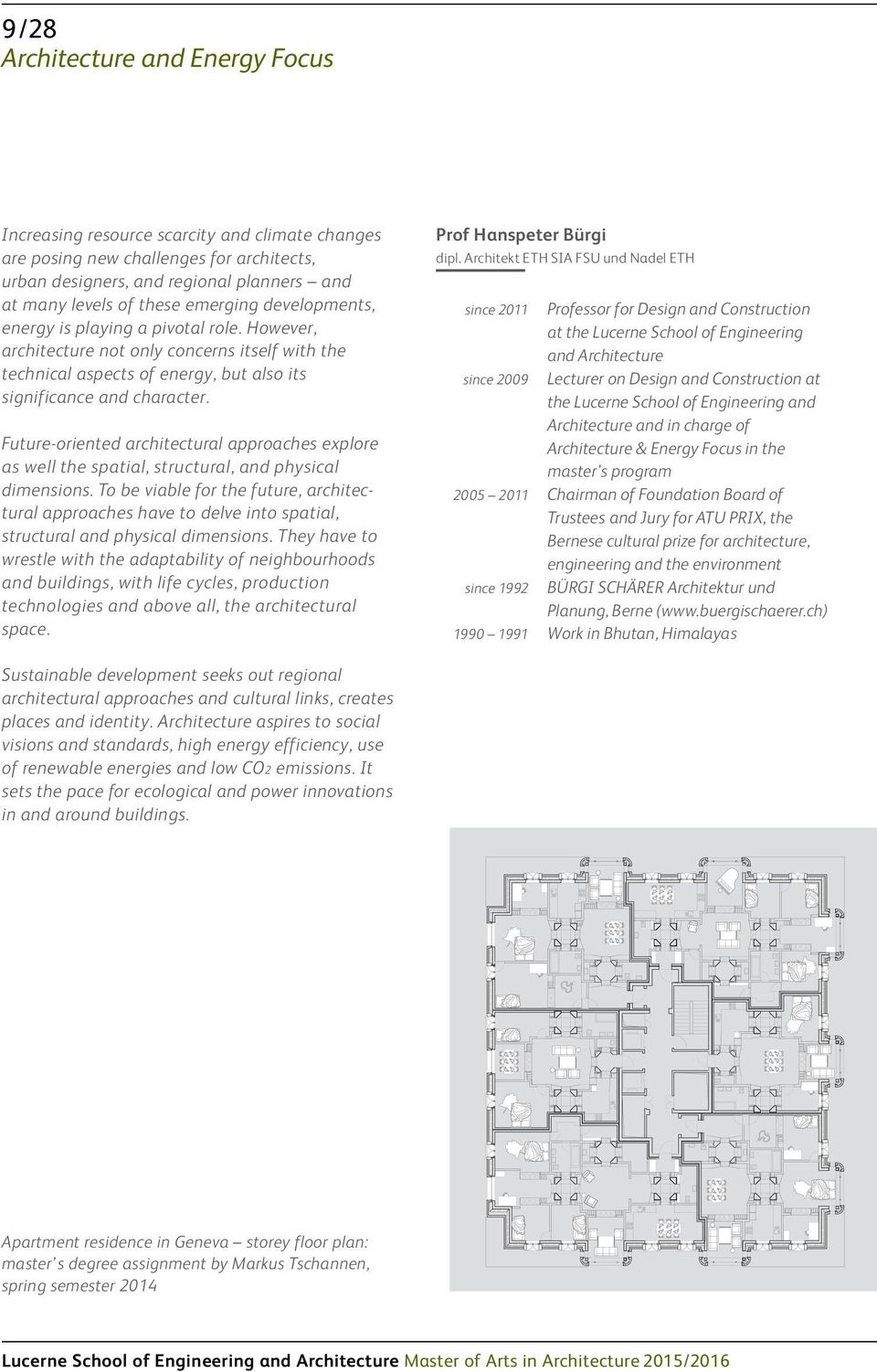Collage; Einstieg in die Typologie Grundriss Regelgeschoss 1/50 0 Masterthesis Markus Tschannen Aus der Analyse von Wohnikonen entnommene Raumtypen, die zusammengestellt zu neuen Typen führen.