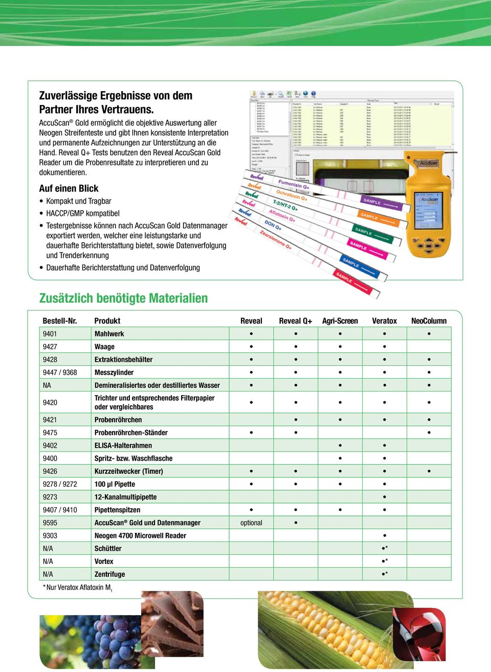 Reveal Q+ Tests benutzen den Reveal AccuScan Gold Reader um die Probenresultate zu interpretieren und zu dokumentieren.