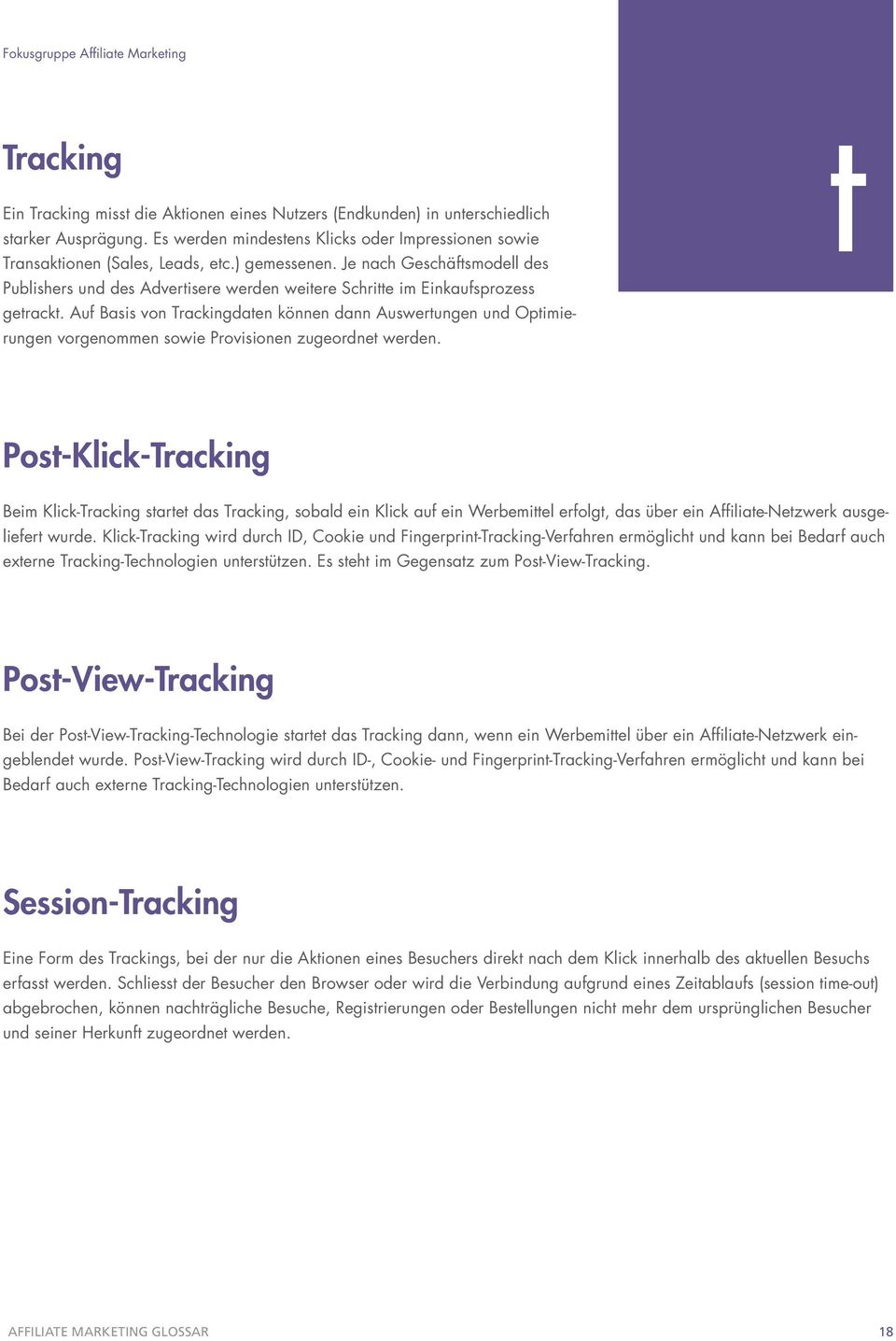 Auf Basis von Trackingdaten können dann Auswertungen und Optimierungen vorgenommen sowie Provisionen zugeordnet werden.