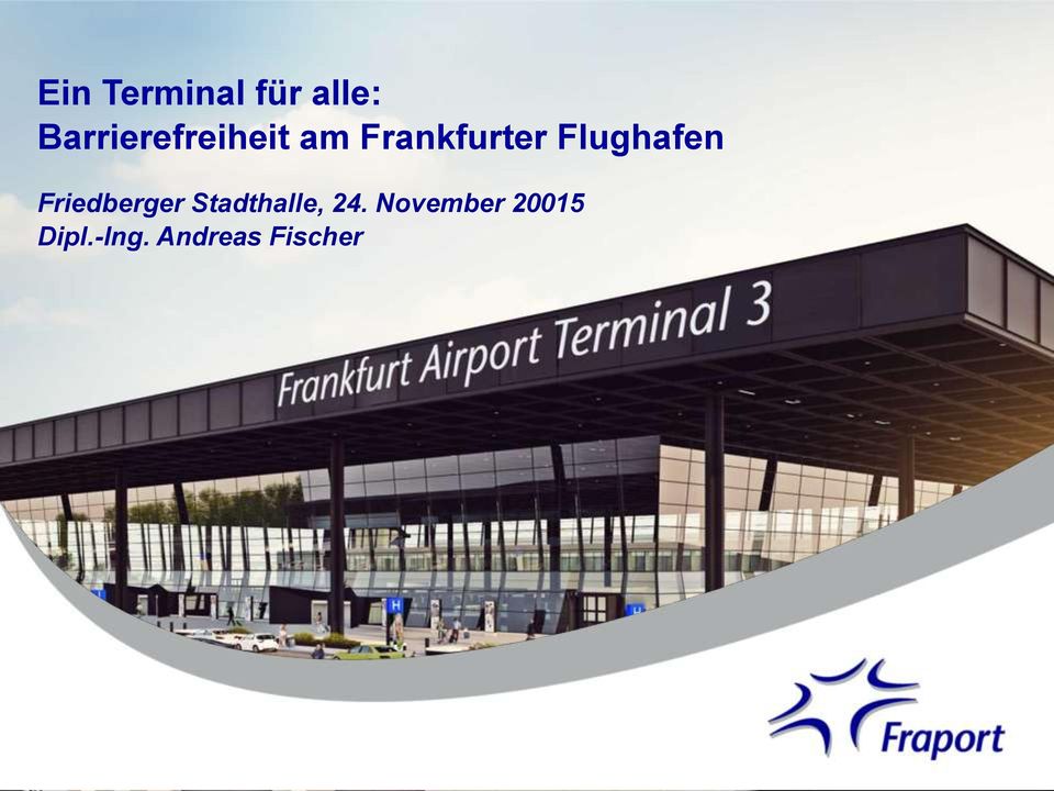 Flughafen Friedberger Stadthalle,