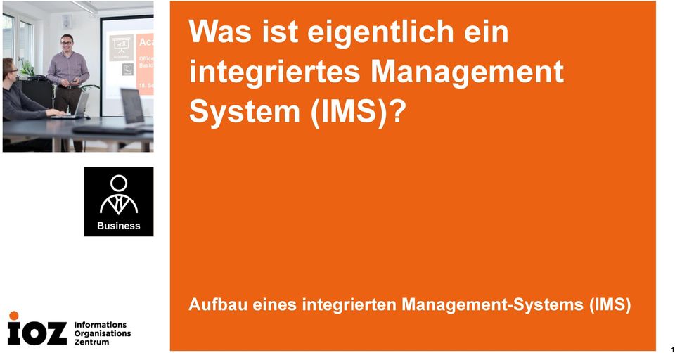 System (IMS)?