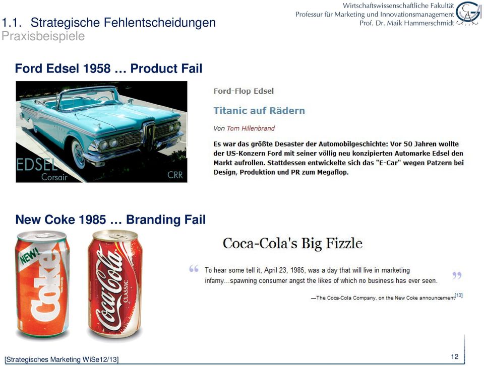 New Coke 1985 Branding Fail Vorlesung MKT 630