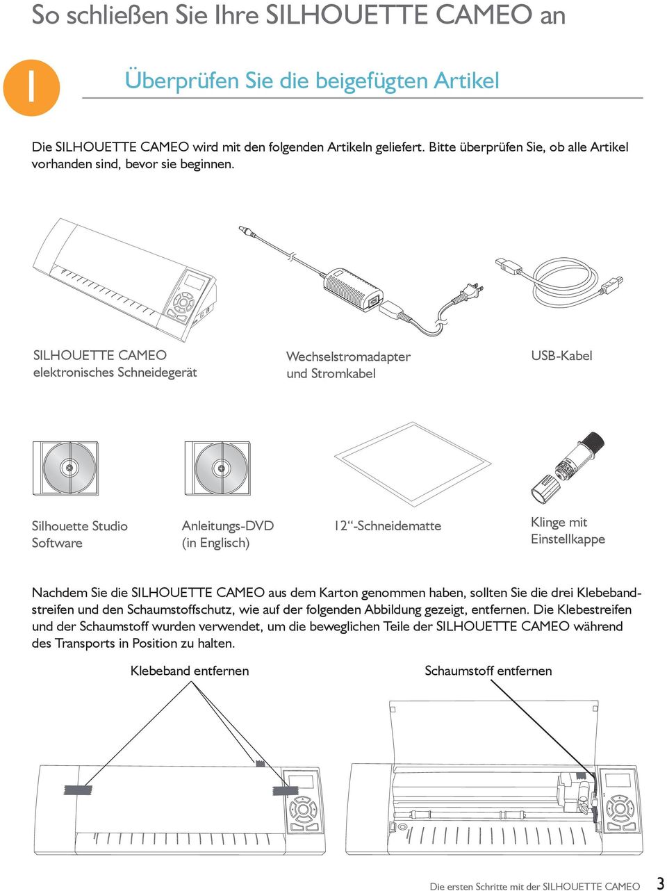 SILHOUETTE CAMEO elektronisches Schneidegerät Wechselstromadapter und Stromkabel USB-Kabel Silhouette Studio Software Anleitungs-DVD (in Englisch) 12 -Schneidematte Klinge mit Einstellkappe Nachdem