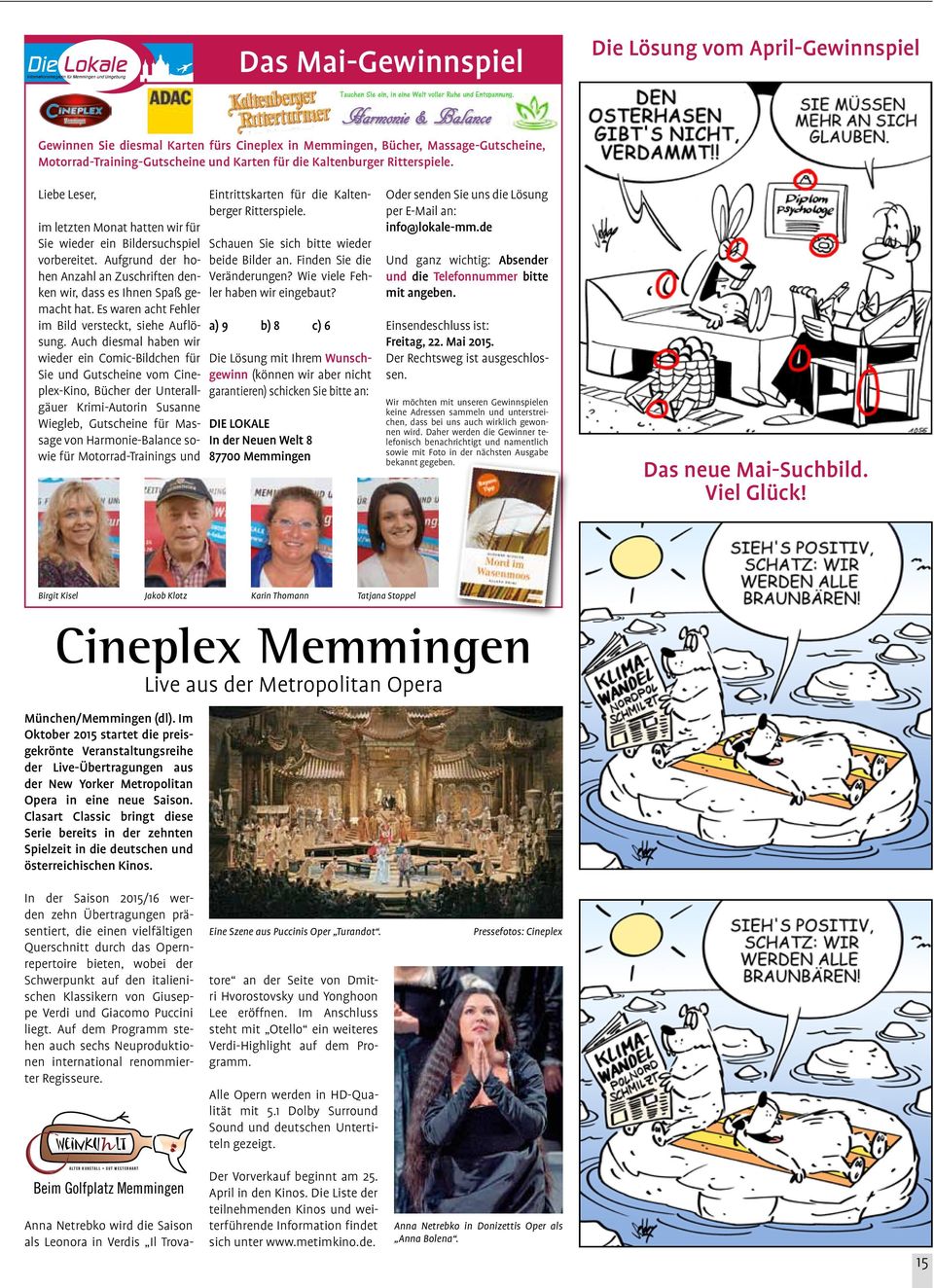 Auch diesmal haben wir wieder ein Comic-Bildchen für Sie und Gutscheine vom Cineplex-Kino, Bücher der Unterallgäuer Krimi-Autorin Susanne Wiegleb, Gutscheine für Massage von Harmonie-Balance sowie