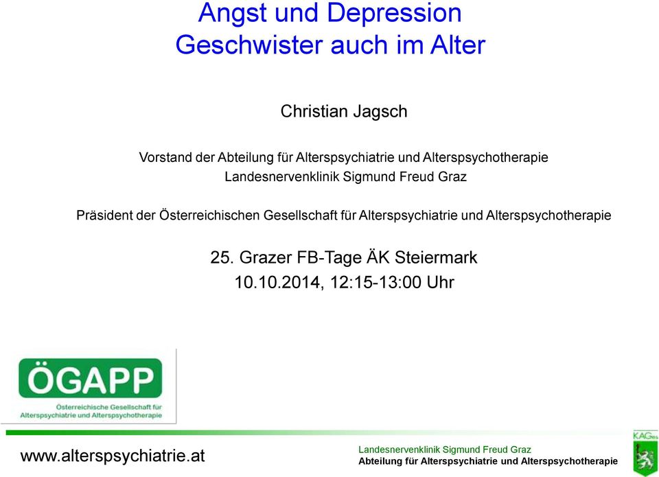 Alterspsychiatrie und Alterspsychotherapie 25.