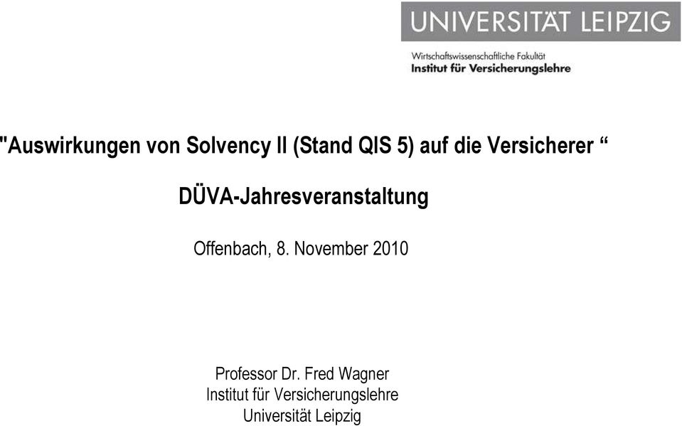 Offenbach, 8. November 2010 Professor Dr.