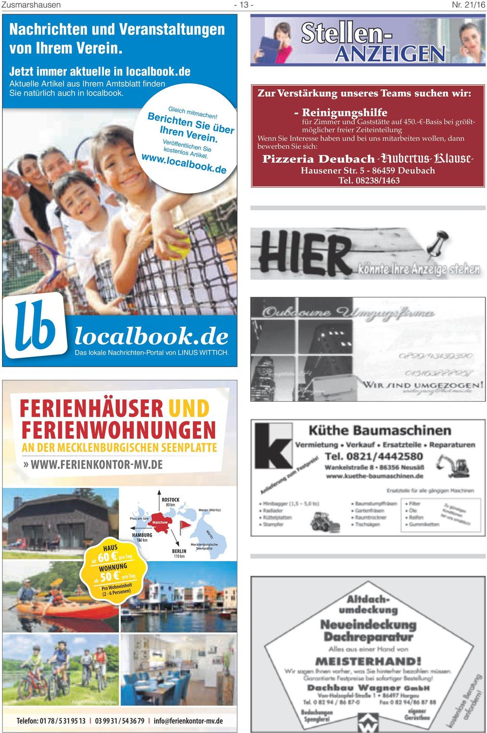 www.localbook.de Zur Verstärkung unseres Teams suchen wir: - Reinigungshilfe für Zimmer und Gaststätte auf 450.