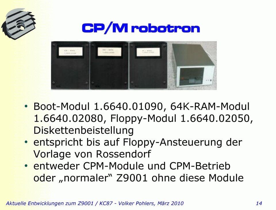 Floppy-Ansteuerung der Vorlage von Rossendorf entweder
