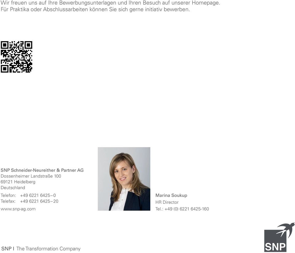 SNP Schneider-Neureither & Partner AG Dossenheimer Landstraße 100 69121 Heidelberg Deutschland