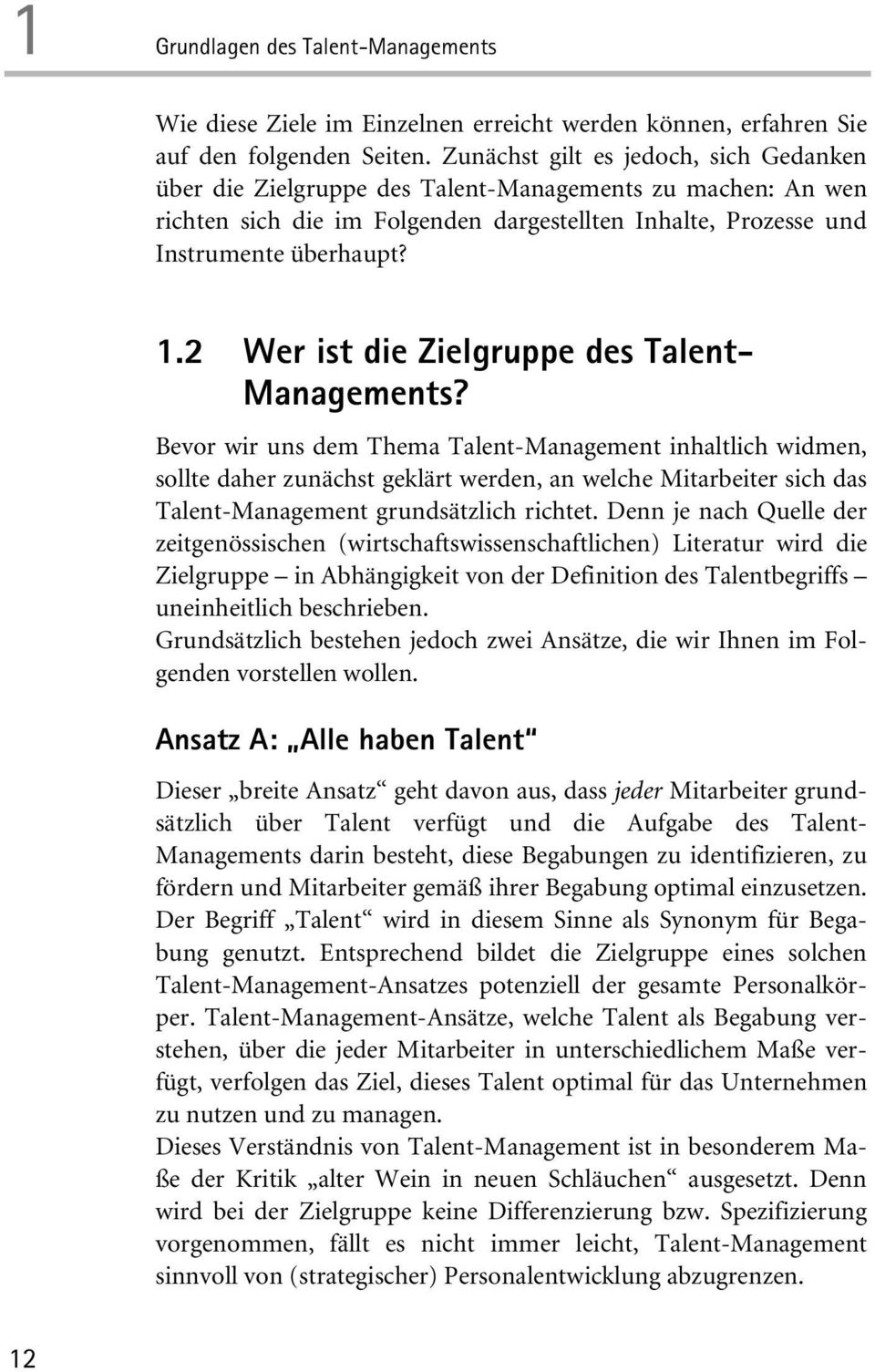 2 Wer ist die Zielgruppe des Talent Managements?
