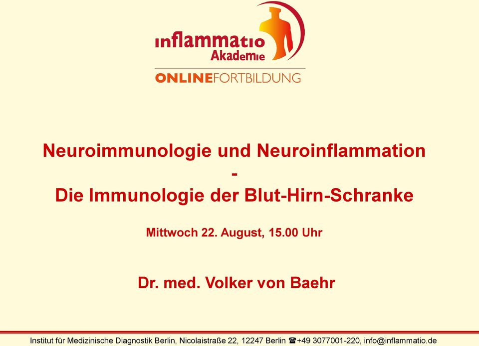 de Neuroimmunologie und Neuroinflammation - Die Immunologie