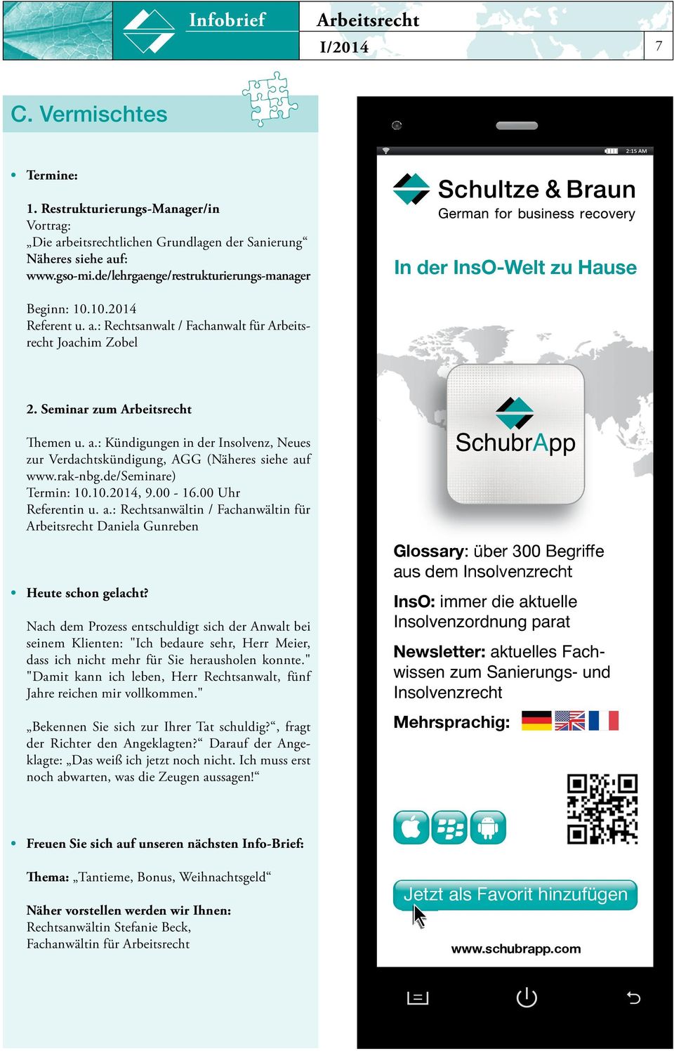 rak-nbg.de/seminare) Termin: 10.10.2014, 9.00-16.00 Uhr Referentin u. a.: / Fachanwältin für Daniela Gunreben Heute schon gelacht?