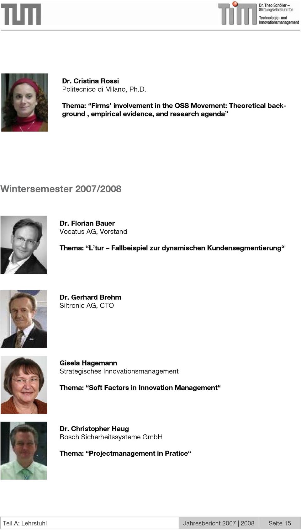 Florian Bauer Vocatus AG, Vorstand Thema: L tur Fallbeispiel zur dynamischen Kundensegmentierung Dr.