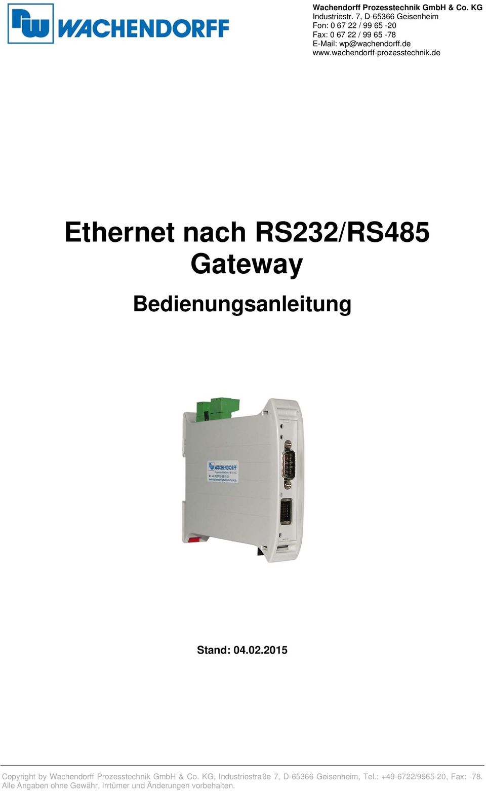 wachendorff-prozesstechnik.de Ethernet nach RS232/RS485 Gateway Bedienungsanleitung Stand: 04.02.