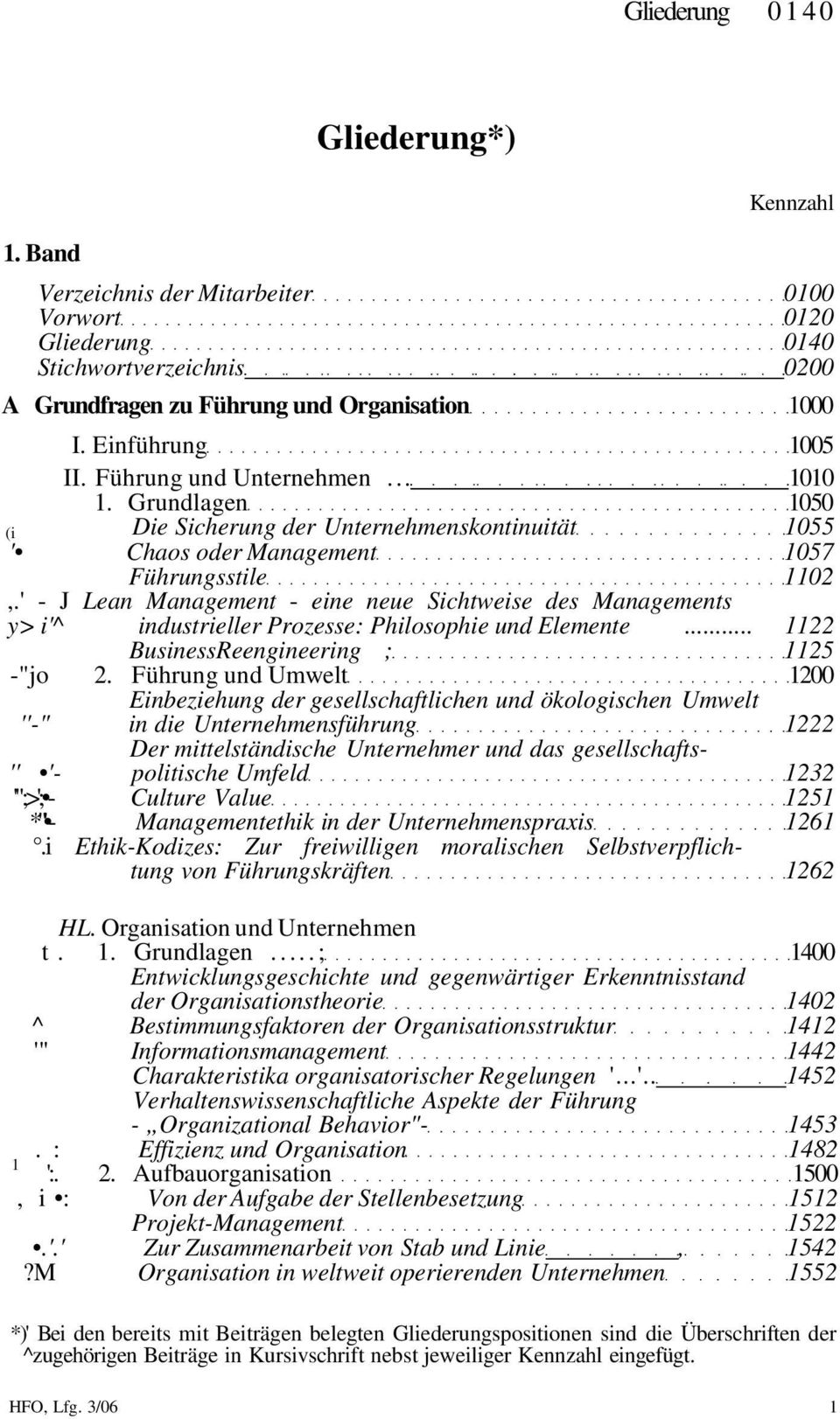 ' - J Lean Management - eine neue Sichtweise des Managements y> i'^ industrieller Prozesse: Philosophie und Elemente... 1122 BusinessReengineering ; 1125 -"jo 2.