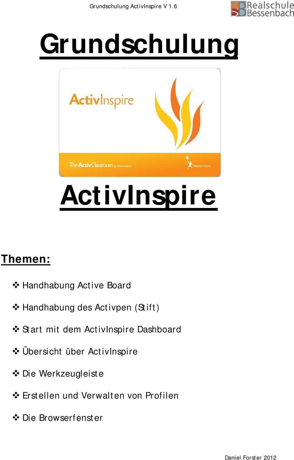 ActivInspire Dashboard Übersicht über ActivInspire Die