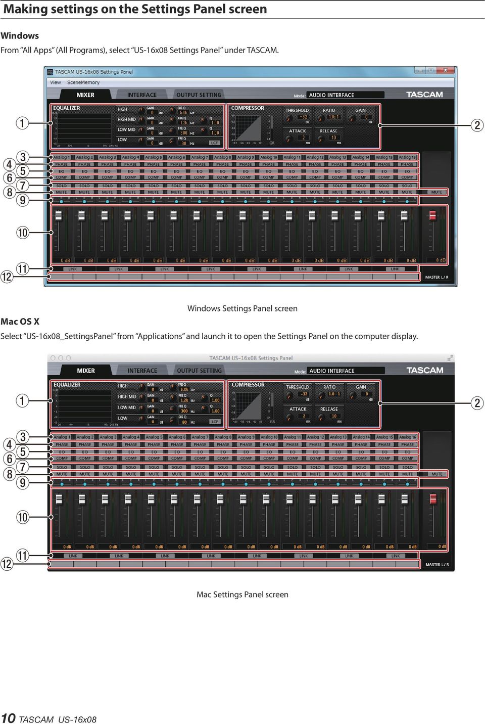 1 2 3 4 6 5 8 7 9 0 q w Mac OS X Windows Settings Panel screen Select US-16x08_SettingsPanel