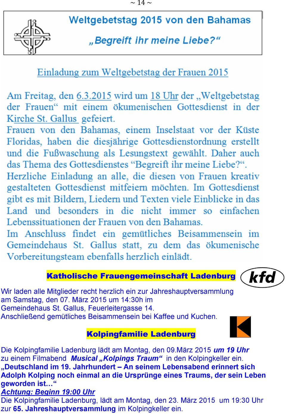 März 2015 um 19 Uhr zu einem Filmabend Musical Kolpings Traum in den Kolpingkeller ein. Deutschland im 19.
