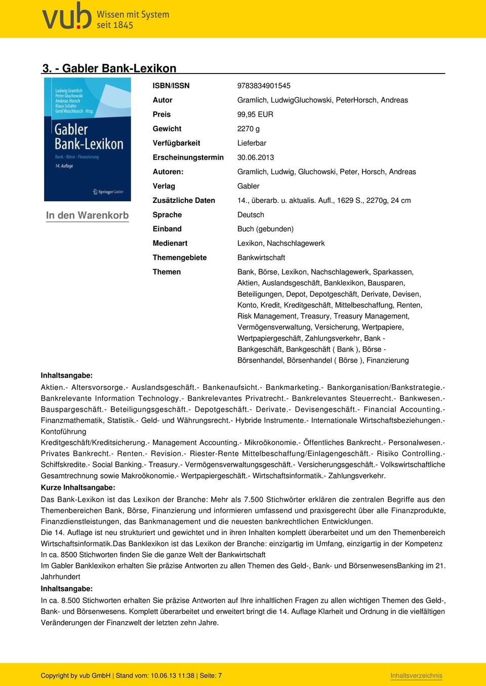 , 2270g, 24 cm Buch (gebunden) Lexikon, Nachschlagewerk Bankwirtschaft Bank, Börse, Lexikon, Nachschlagewerk, Sparkassen, Aktien, Auslandsgeschäft, Banklexikon, Bausparen, Beteiligungen, Depot,