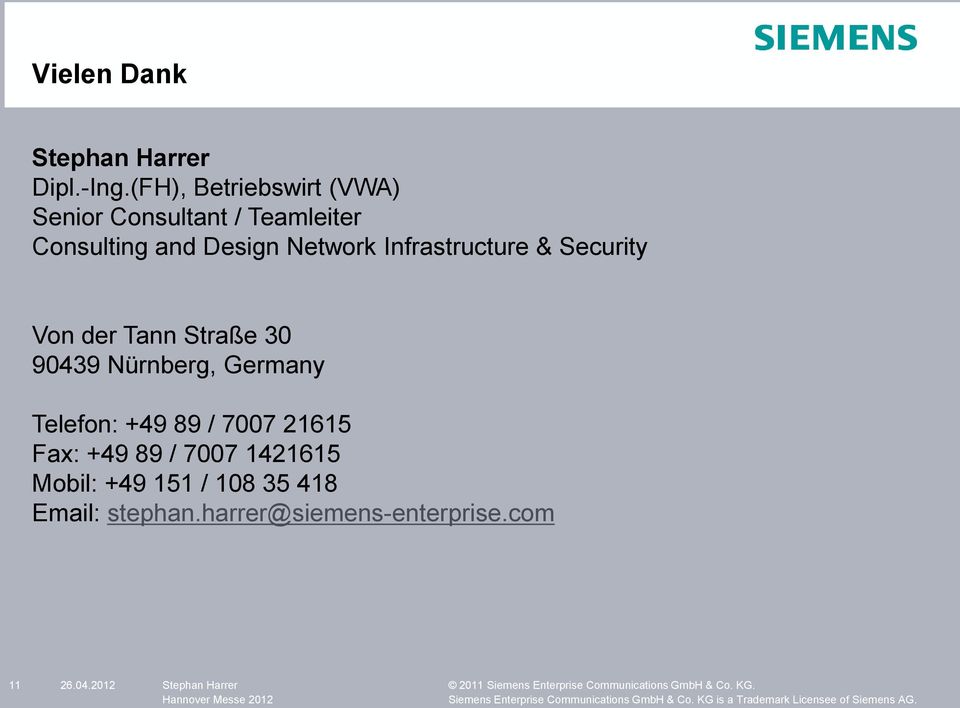 Network Infrastructure & Security Von der Tann Straße 30 90439 Nürnberg,