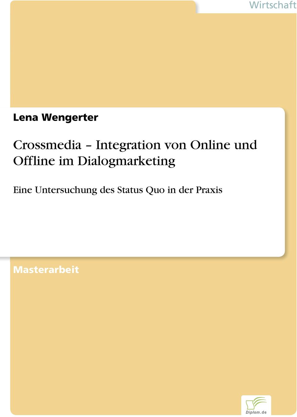 Dialogmarketing Eine Untersuchung des