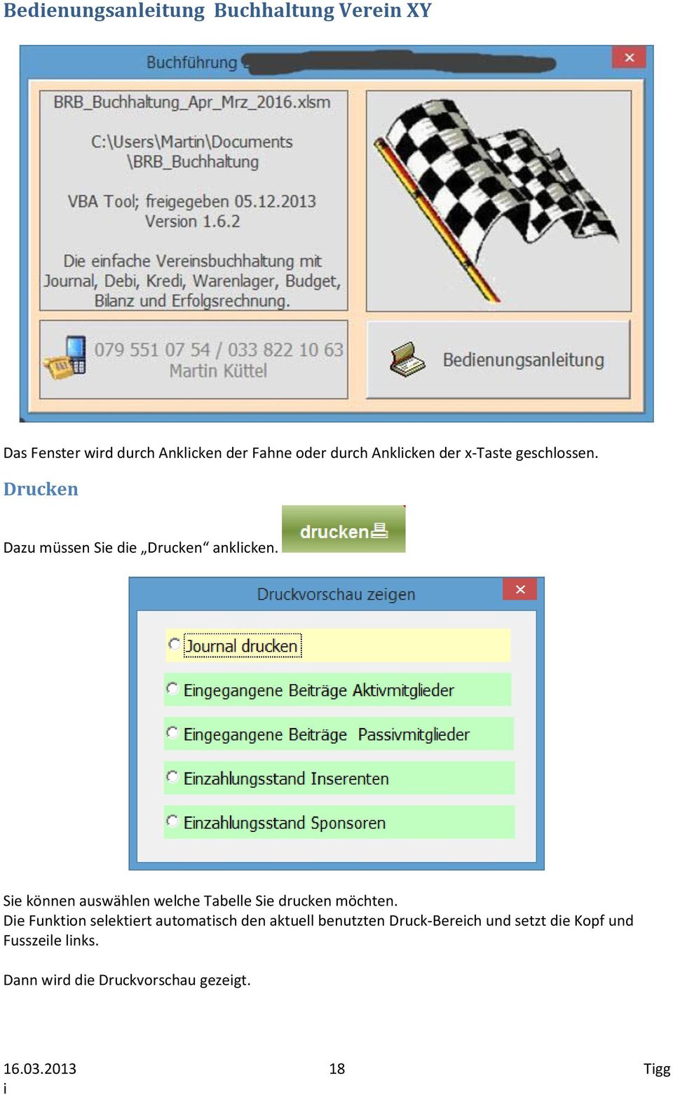 Se können auswählen welche Tabelle Se drucken möchten.