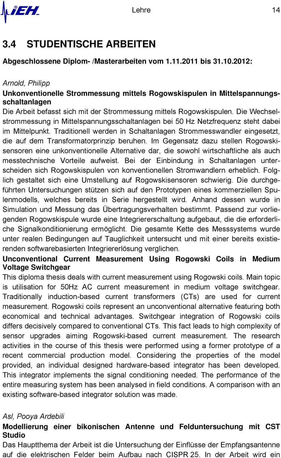 Die Wechselstrommessung in Mittelspannungsschaltanlagen bei 50 Hz Netzfrequenz steht dabei im Mittelpunkt.