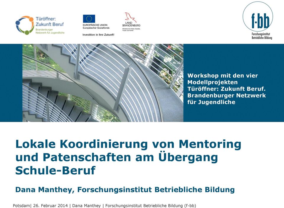 Brandenburger Netzwerk für Jugendliche Lokale Koordinierung von Mentoring und
