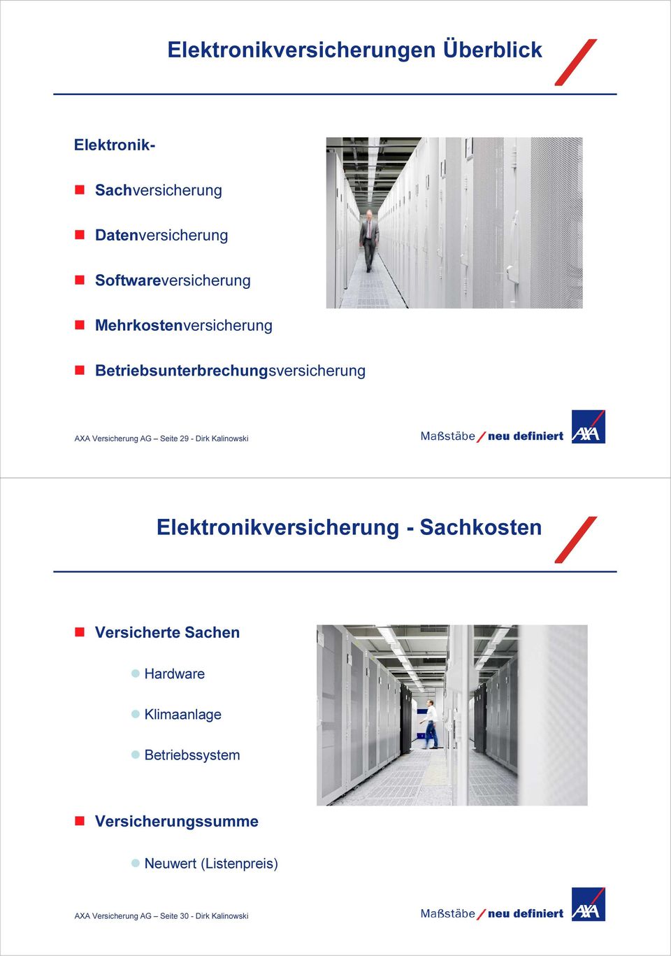 AG Seite 29 - Dirk Kalinowski Elektronikversicherung - Sachkosten Versicherte Sachen Hardware