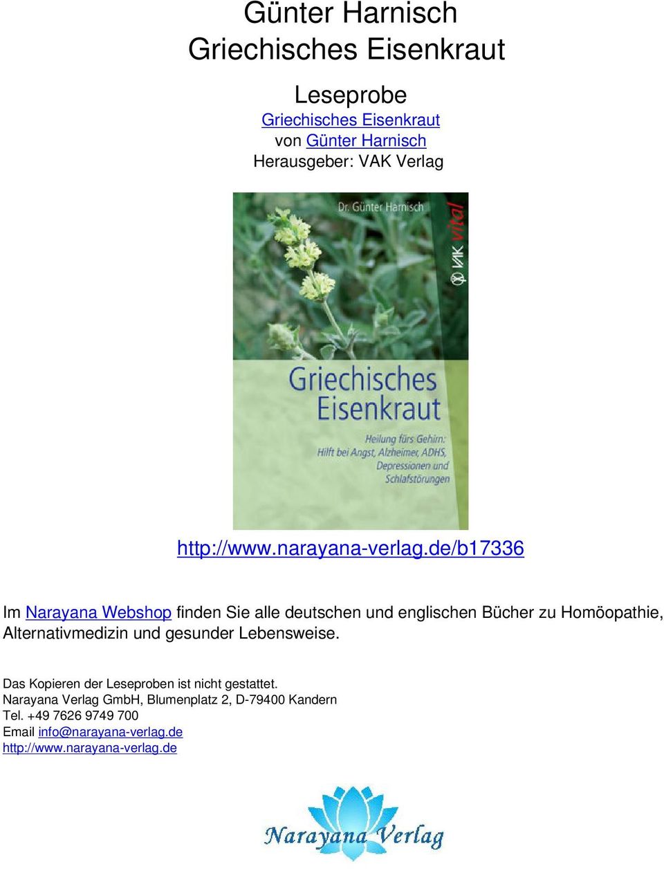 de/b17336 Im Narayana Webshop finden Sie alle deutschen und englischen Bücher zu Homöopathie, Alternativmedizin und