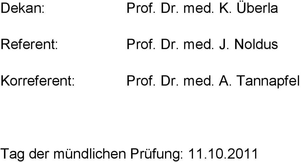 Noldus Prof. Dr. med. A.