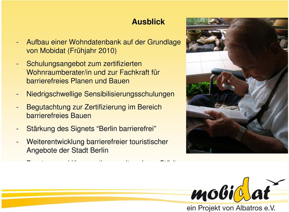 Begutachtung zur Zertifizierung im Bereich barrierefreies Bauen - Stärkung des Signets Berlin barrierefrei - Weiterentwicklung