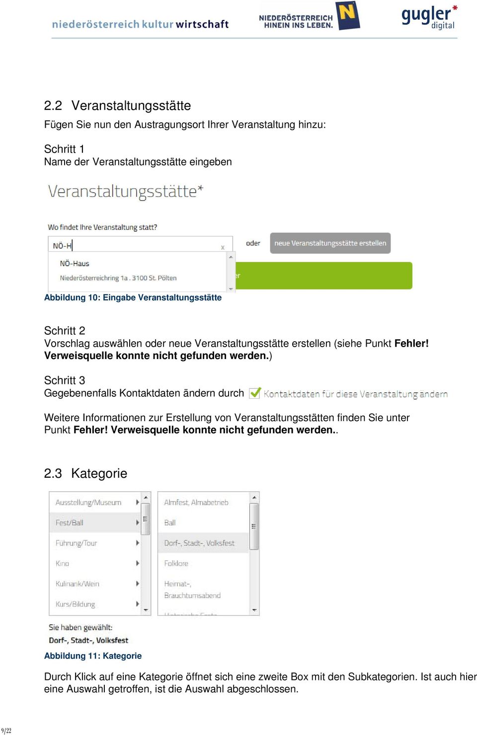 ) Schritt 3 Gegebenenfalls Kontaktdaten ändern durch Weitere Informationen zur Erstellung von Veranstaltungsstätten finden Sie unter Punkt Fehler!