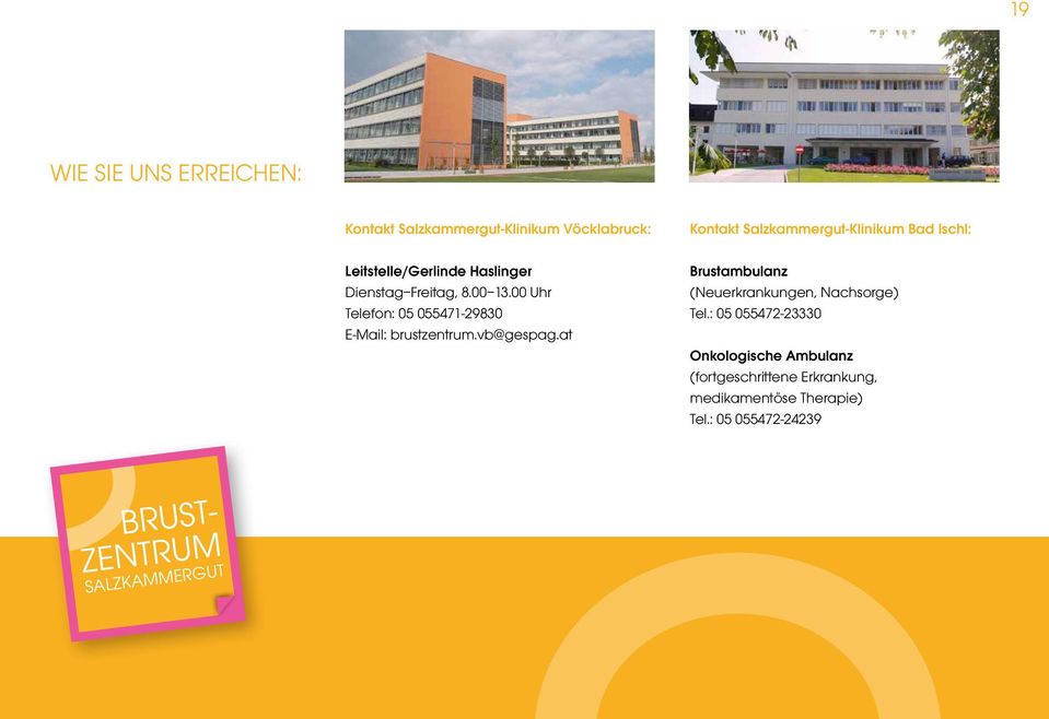 at Kontakt Salzkammergut-Klinikum Bad Ischl: Brustambulanz (Neuerkrankungen, Nachsorge) Tel.