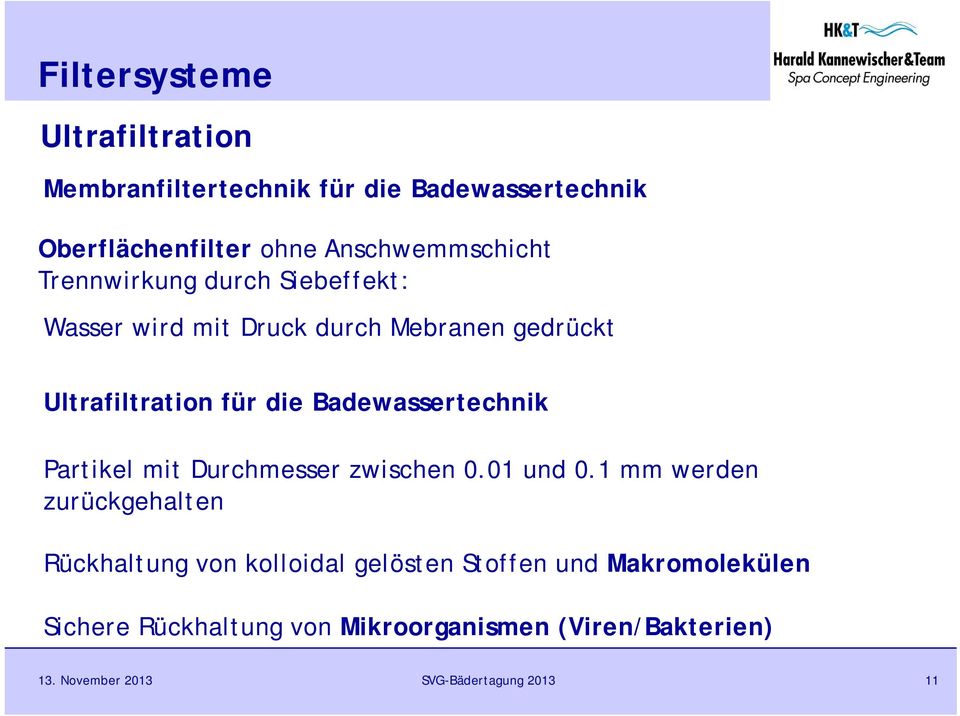 Badewassertechnik Partikel mit Durchmesser zwischen 0.01 und 0.