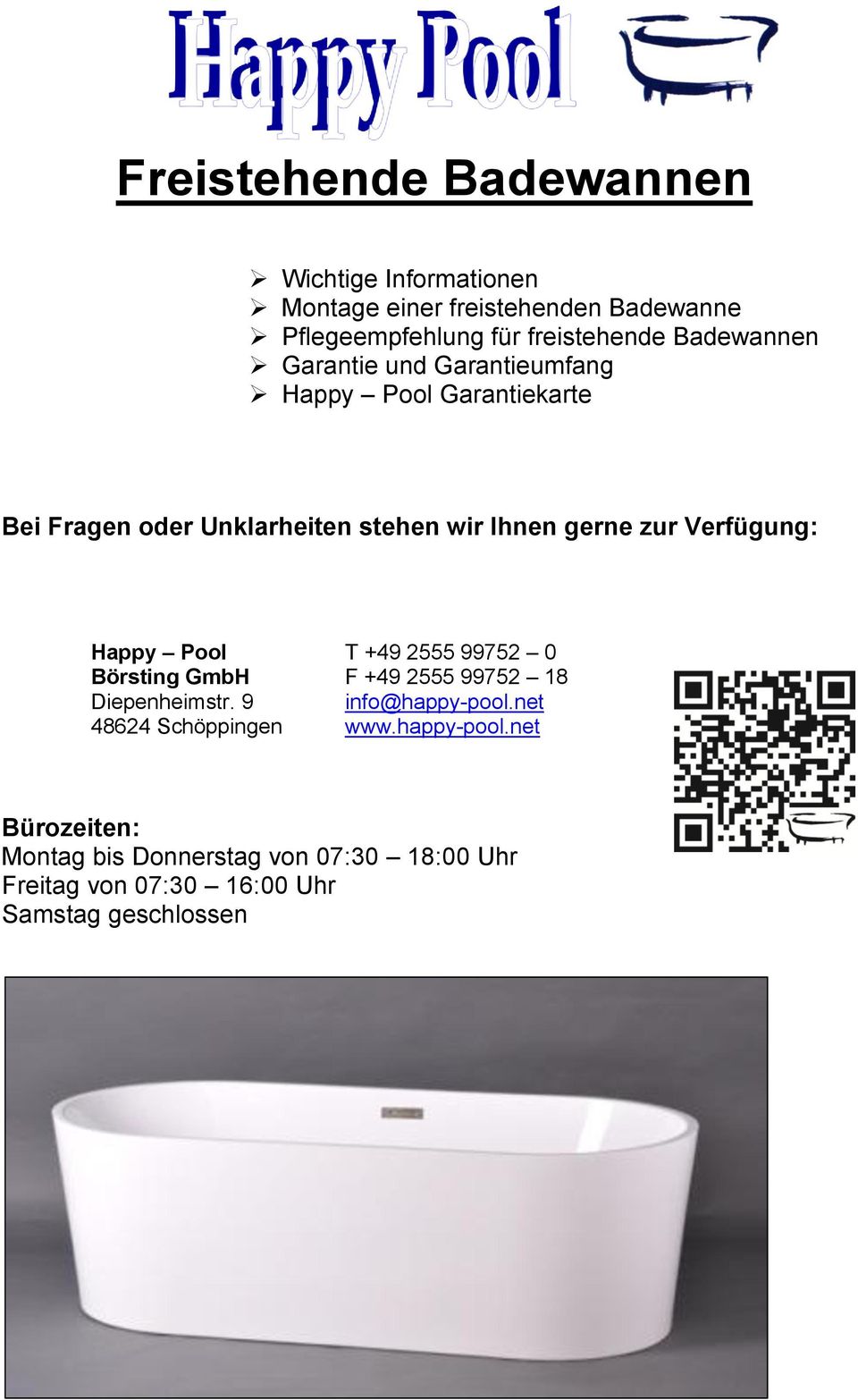 Verfügung: Happy Pool T +49 2555 99752 0 Börsting GmbH F +49 2555 99752 18 Diepenheimstr. 9 info@happy-pool.