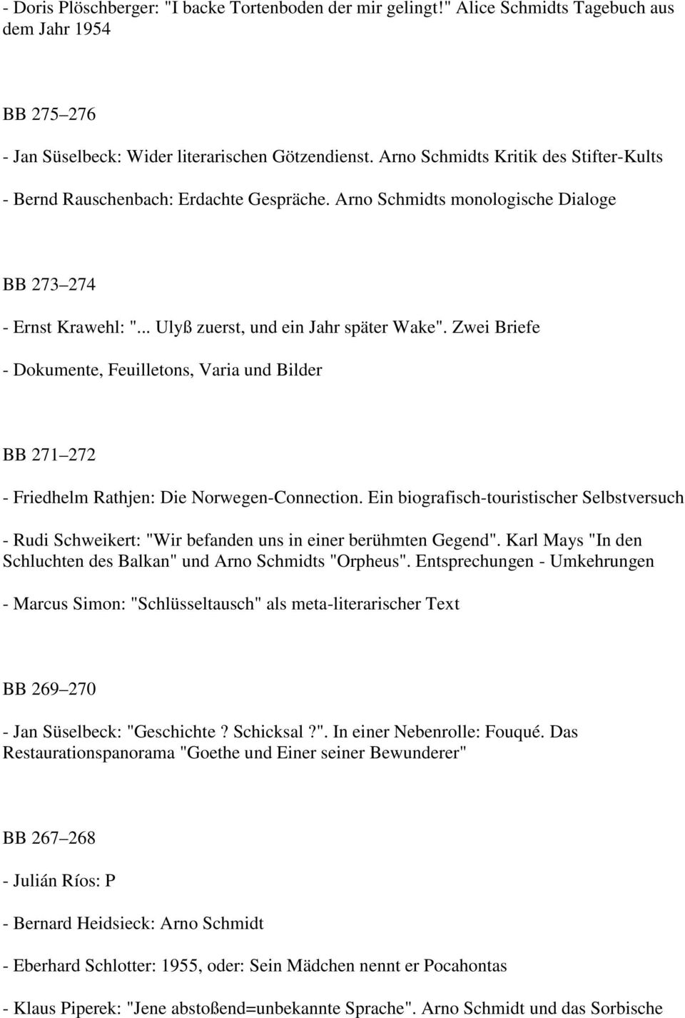 Zwei Briefe - Dokumente, Feuilletons, Varia und Bilder BB 271 272 - Friedhelm Rathjen: Die Norwegen-Connection.
