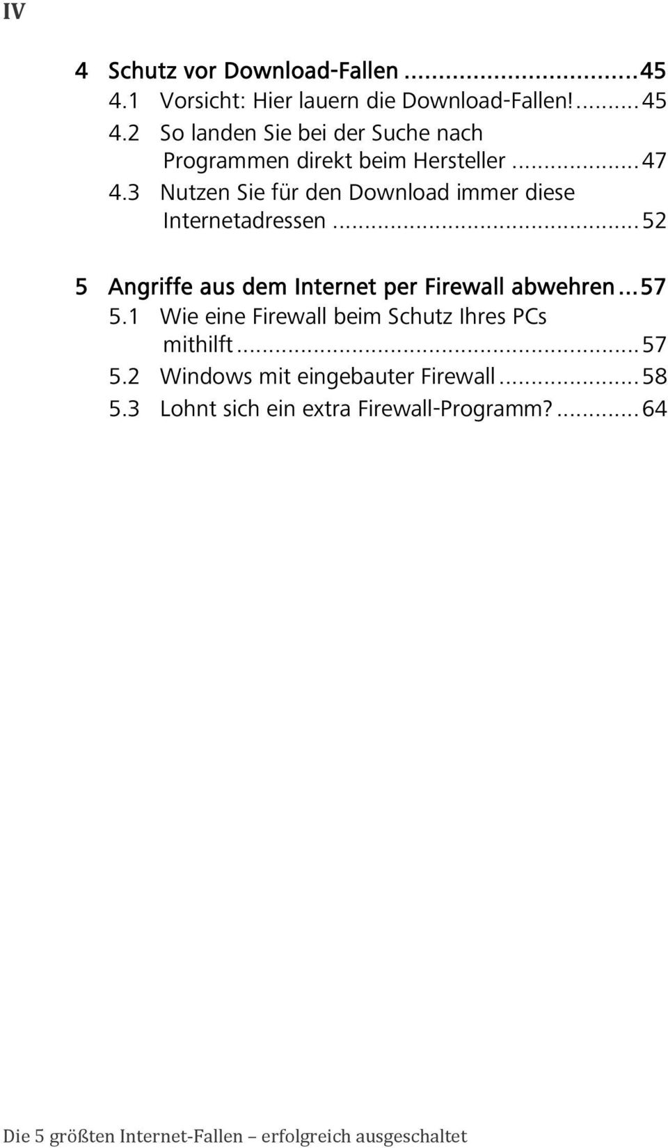 .. 52 5 Angriffe aus dem Internet per Firewall abwehren... 57 5.