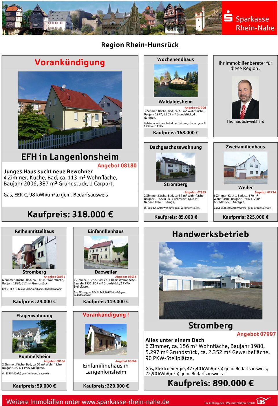 000 Thomas Schweikhard EFH in Langenlonsheim Angebot 08180 Junges Haus sucht neue Bewohner 4 Zimmer, Küche, Bad, ca.
