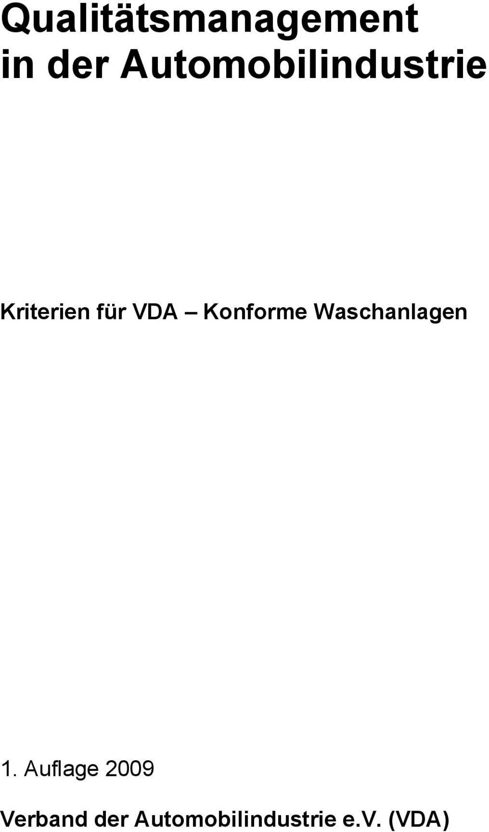 Kriterien für VDA Konforme Waschanlagen